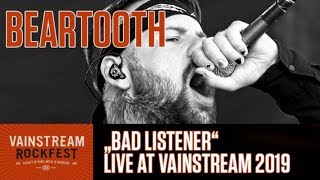 Beartooth | Bad Listener | Vainstream 2019