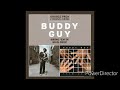 What Kind of Woman is This - Buddy Guy (Lyrics)