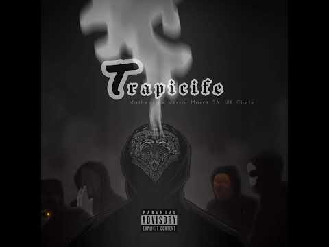 TRAPCIFE - ft. Matheus Perverso, Marck SA, WK Chefe