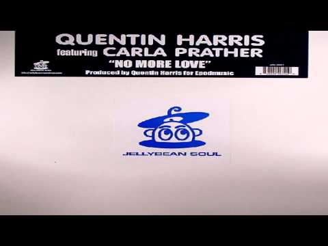 Quentin Harris Feat Carla Prather - 