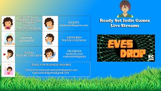 Ready Set Indie Games Live Streams: Eves Drop (PC)