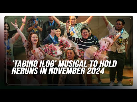 'Tabing Ilog' musical to hold reruns in November 2024 ABS-CBN News