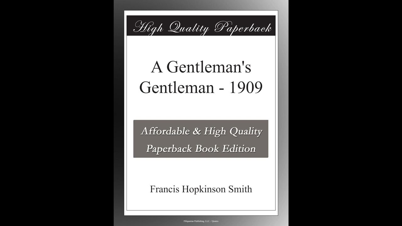 A Gentleman's Gentleman - 1909