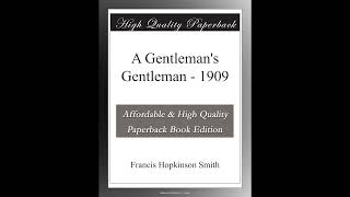 A Gentleman's Gentleman - 1909