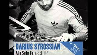 Darius Syrossian - My Side Project (Original Mix)
