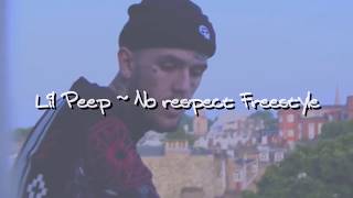 Lil Peep - No Respect Freestyle (Sub. Español)