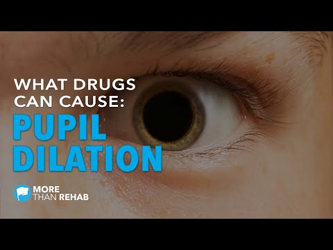 What Drugs Can Cause Pupil Dilation? | More Than Rehab