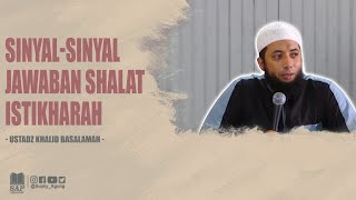 Download lagu SINYAL-SINYAL JAWABAN SHALAT ISTIKHARAH | USTADZ KHALID BASALAMAH mp3