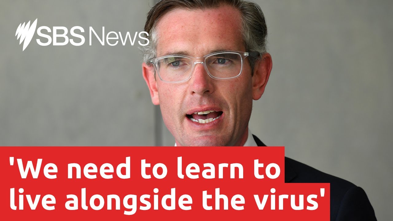 NSW Premier says 'we need to learn to live alongside the virus' | SBS News