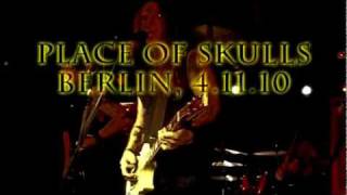 Place of Skulls - Return (live 2010, Berlin)