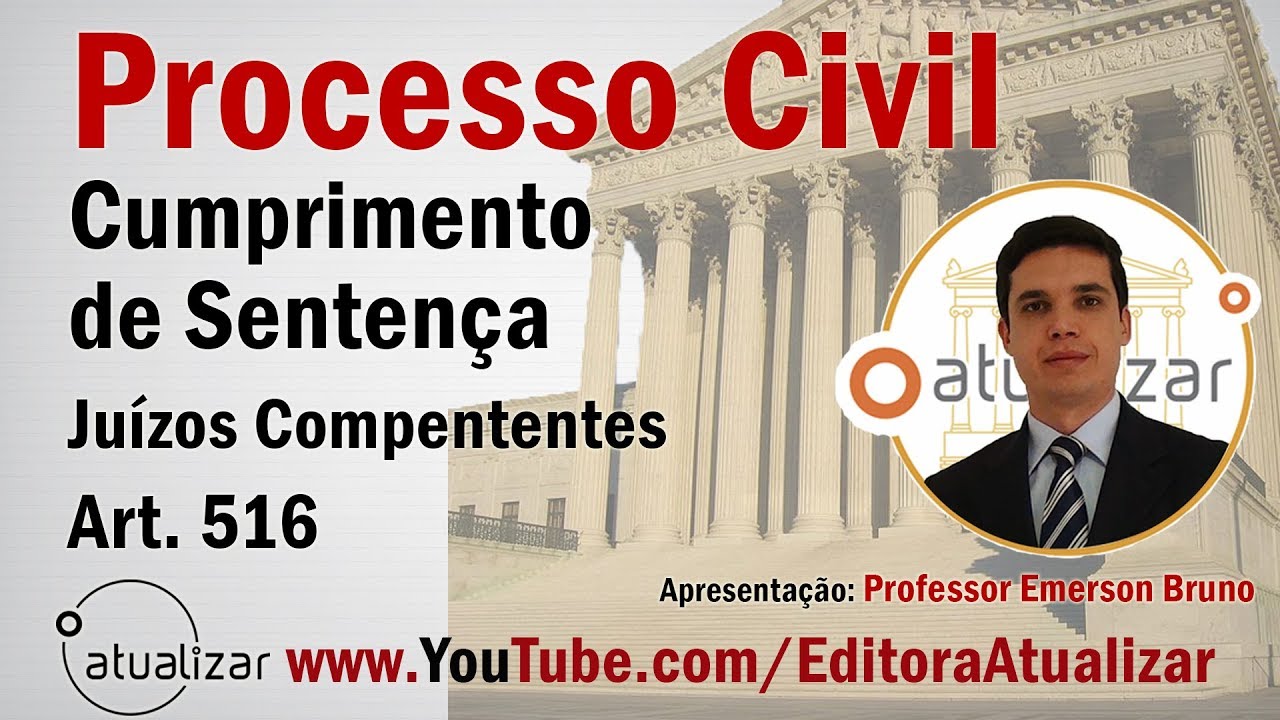 NCPC - Art. 516 (Cumprimento de Sentença - Parte III)