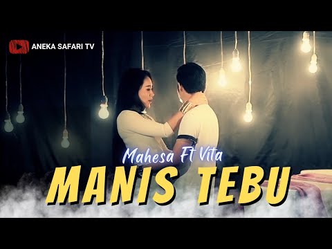 Vita Alvia ft Mahesa - Manis Tebu (Official Music Video)