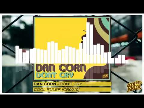 Dan Corn - Don't Cry