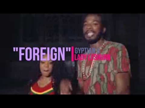 GYPTIAN & LADY LESHURR type beat "FOREIGN" instrumental