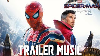 SPIDER-MAN: NO WAY HOME - Official Trailer Music C