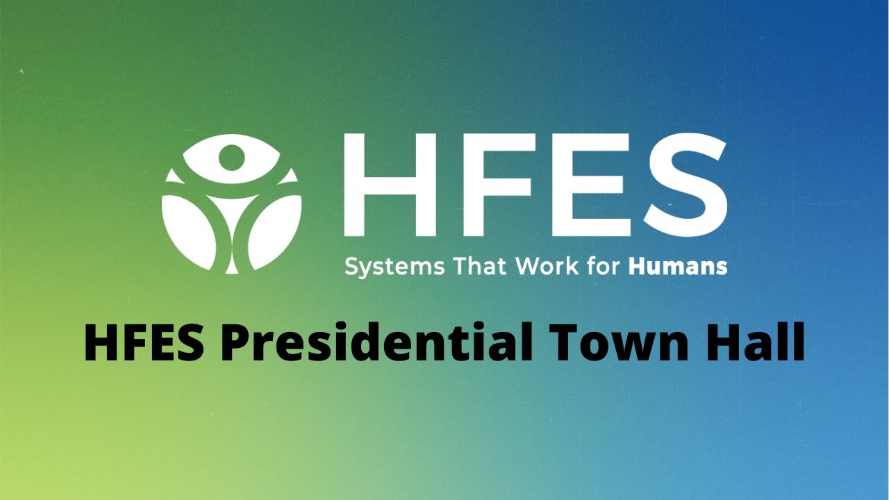 HFES Presidential Town Hall (February 2023) | Bonus Episode