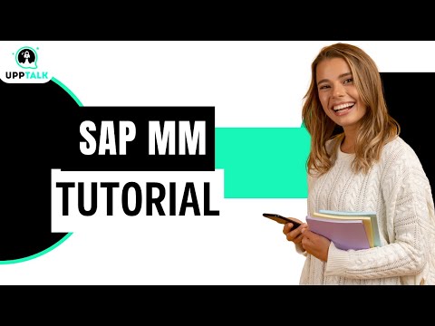 Sap MM Tutorial | Sap MM Online Training | Sap MM Module Tutorial | Sap MM | Upptalk