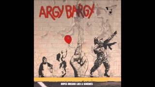 Argy Bargy - We Wont Back Down / People In Power