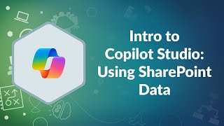 Download the video "Intro to Copilot Studio: Using SharePoint Data | Advisicon"