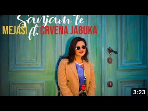 MEJAŠI FT. CRVENA JABUKA - SANJAM TE (Official video)