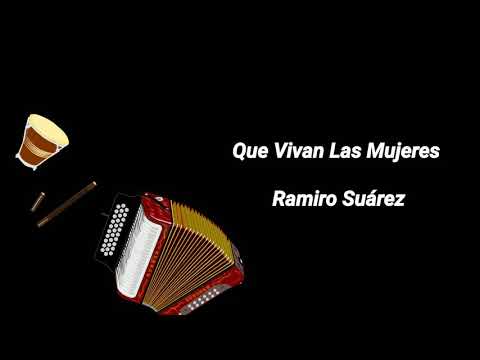 QUE VIVAN LAS MUJERES--- RAMIRO SUÁREZ
