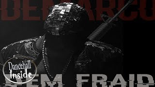 Demarco - Dem Fraid [Mavado Diss] - September 2016