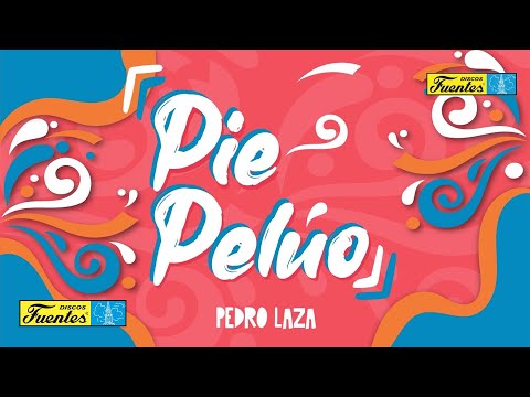 Pedro Laza Y Sus Pelayeros - Pie  Pelúo / Discos Fuentes
