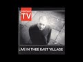 Psychic TV - Live in thee East Village