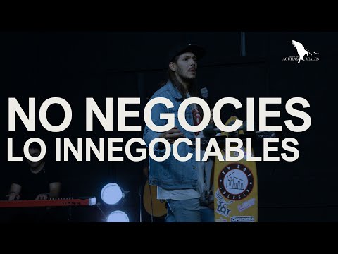 No negocies lo innegociable // Pastor Javier Velázquez