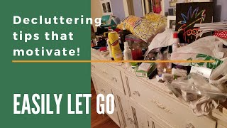 Let go of possessions and declutter with ease