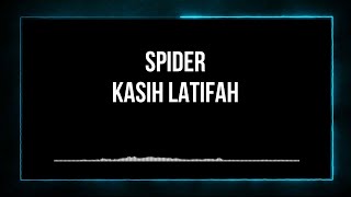 Download lagu Spider - Kasih Latifah (Lirik) mp3 Download lagu Spider - Kasih Latifah (Lirik) mp3