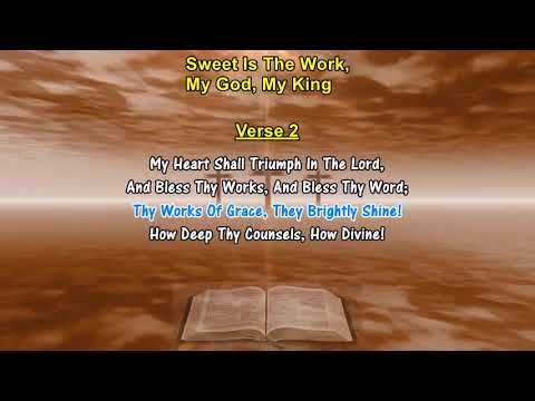 Sweet Is The Work, My God, My King - Isaac Watts (Hymn Lyrics & Organ Accompaniment) #FREE DOWNLOAD