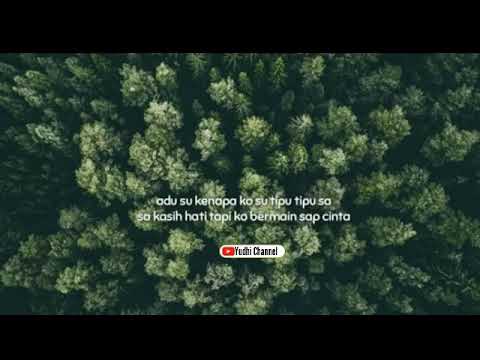 #LaguPapuaTerbaru ko su tipu tipu sa [Lirik]