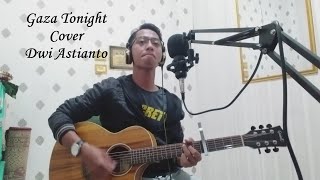Download lagu GAZA TONIGHT - WE WILL NOT GO DOWN - DWI ASTIANTO - COVER - NIGHTLIVECUSTIC mp3 Download lagu GAZA TONIGHT - WE WILL NOT GO DOWN - DWI ASTIANTO - COVER - NIGHTLIVECUSTIC mp3