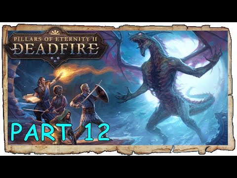 The Coming Storm Quest (12) Full Game Walkthrough | PILLARS OF ETERNITY 2 DEADFIRE (No Commentary)
