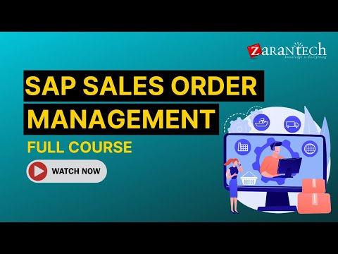 SAP Sales Order Management Full Course ZaranTech