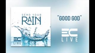 3C Live - "Good God"