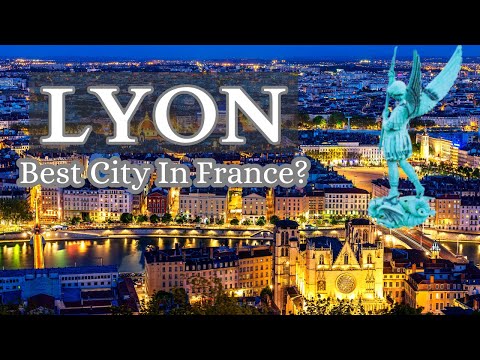 Lyon France Travel Guide I Best things To Do In Lyon I Why Lyon Will Surprise You