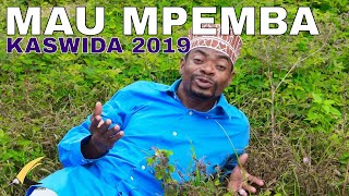 MAU MPEMBA - EWE MOLA  # KASIDA MPYA RAMADHANI 201