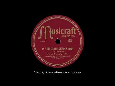 Tadd Dameron w/ Sarah Vaughan (1946) FIRST RECORDING [IF YOU COULD SEE ME NOW]