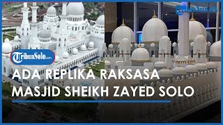 Inilah Hotel di Solo yang Pertama Kali Bangun Replika Raksasa Masjid Raya Sheikh Zayed