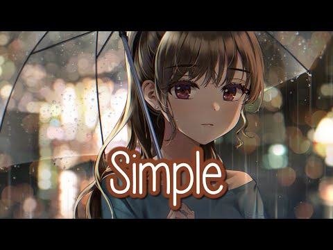 Nightcore - Simple || Lyrics