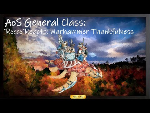 AoS General Class — Thankful for Warhammer