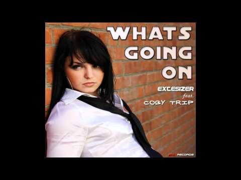 Extesizer feat. Coby Trip - Whats Goings On (Original Mix)