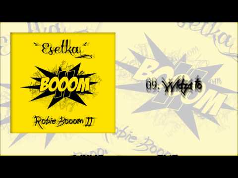 09. Eselka - Widzą to