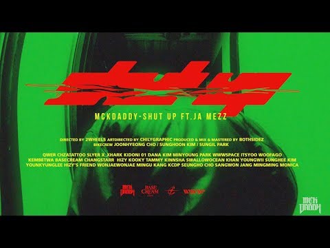 Mckdaddy - Shut up Ft. Ja Mezz (Official Music Video)