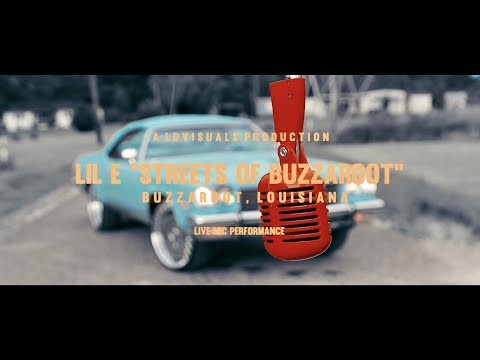 Lil E - Streets Of Buzzaroot (Official Mic Video)