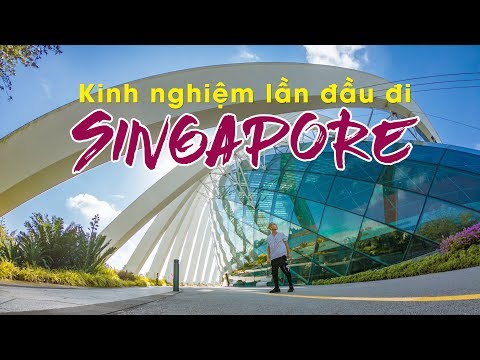Lần Đầu Đi Singapore Ở Khách Sạn Đẹp Nhất, Đi Những Địa Điểm Nổi Tiếng Nhất