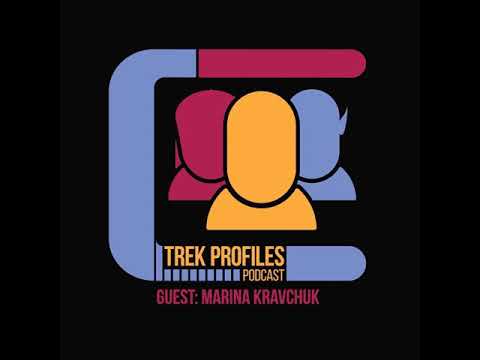 TrekProfiles #30: Marina Kravchuk