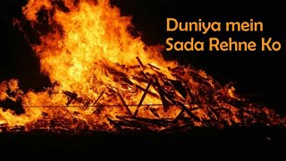 Duniya Mein Sada Rehne Ko  Mohammad Rafi  Amar Dee